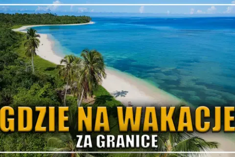 Gdzie polecieć na wakacje? Inspiracje i sprawdzone kierunki lotnicze
